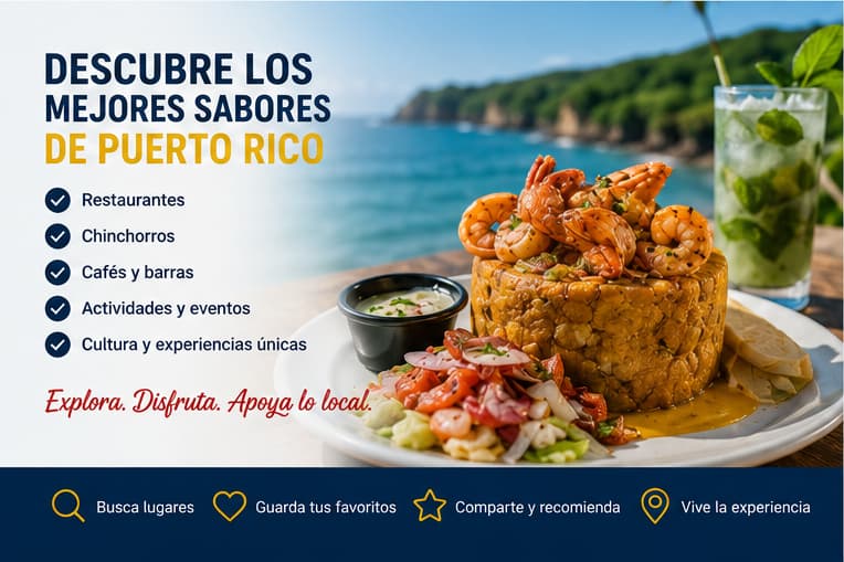 Descubre restaurantes, chinchorros y sabores auténticos de Puerto Rico